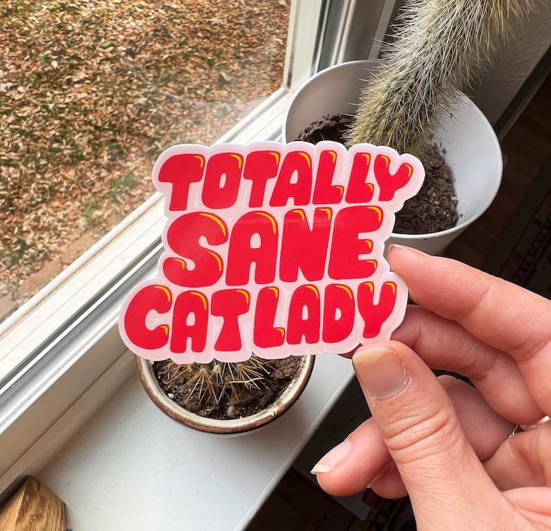 Totally Sane Cat Lady Sticker Cat Lover image 1