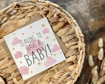 Leaving to have a baby, Baby Gender Reveal, Congratulations, Sorry you're leaving, Personalised, Good Luck on your baby, LBY3