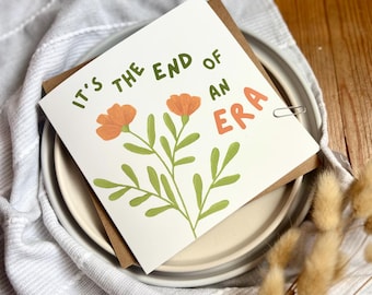 Leaving Card: End of an Era, New Job, Retirement, L7