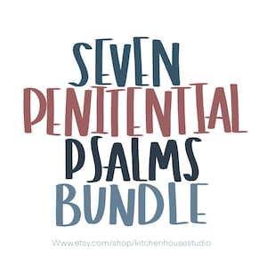 Printable Penitential Psalms Bundle