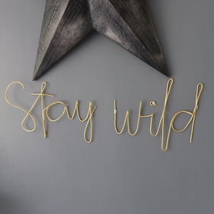 Wire Stay wild decoration, wire typography, wire art, wire wall art, wire words &#39;Dylan&#39; font
