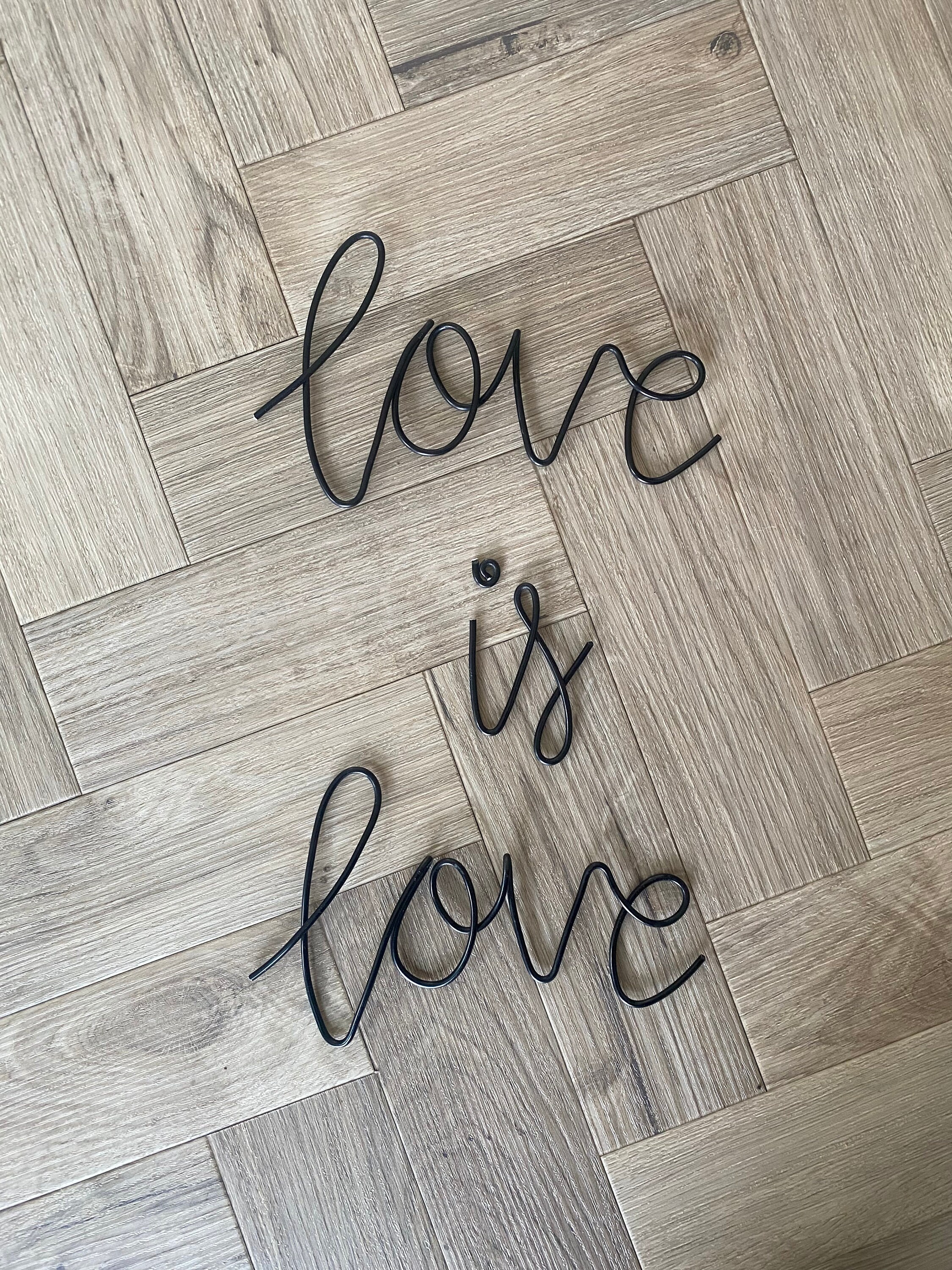 Love is love wall sign quotes, wire art, wire wall art