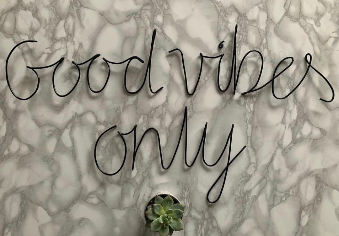 Good Vibes Only Wire Wall Art, Wire Words, Wire Quote Etsy UK