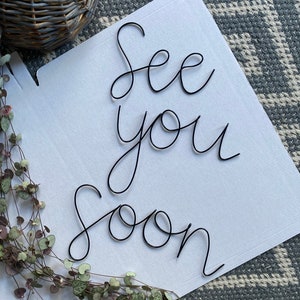 Wire word wall art, See you soon wall art, hallway wire art, hallway art, hallway quote