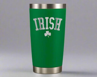 Irish - St. Patrick's Day 20oz Stainless Steel Tumbler