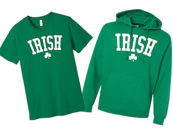 Irish T Shirt / Irish Hoodie / St. Patrick's Day Shirt / Ireland Shirt