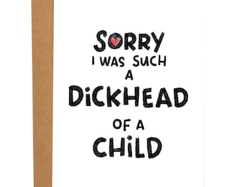 Dickhead Of A Child Funny Mother's Day Card, Rude Greeting Card For Mother, Cute Birthday For Mom, New Mom Card, Gift For Mom, Sorry Card
