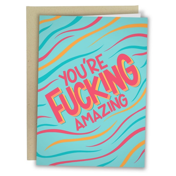 You're Fucking Amazing, Funny Graduation Card, Rude Congratulations Graduation Greeting Card, Congrats College Masters Grad Card