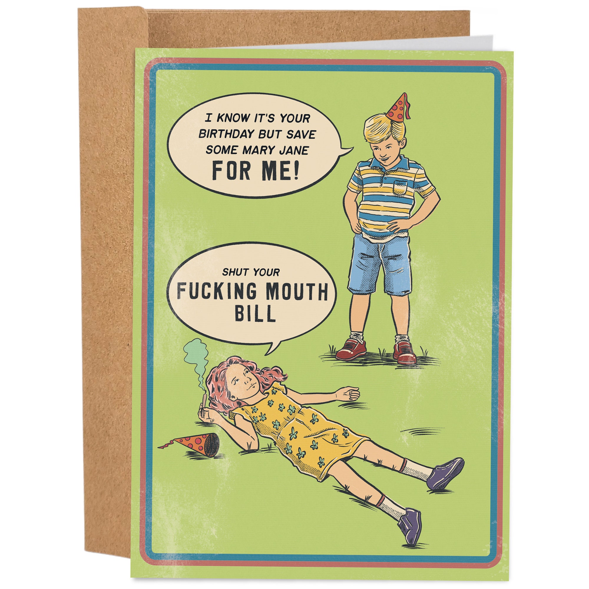 Vintage Shut Your Fucking Mouth Bill Funny Birthday Card, Card For Sister, Rude Greeting Card, Classic Greetings, Retro Birthday Card, Weeds