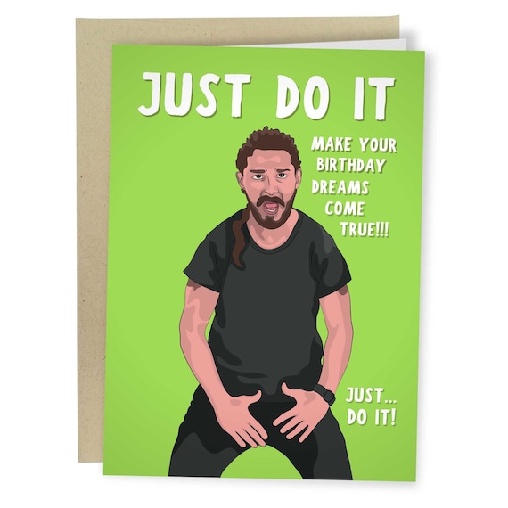 Just Do It Make Your Birthday Dreams Come True, Funny Birthday Card, Meme  Greeting Card For Best Friend, Meme Card For Sister, Motivational