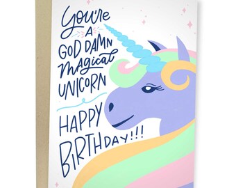 You're A God Damn Magical Unicorn Happy Birthday, Funny Birthday Card, Cute Greeting Card For Friend, Unicorn Birthday Gift For Sister