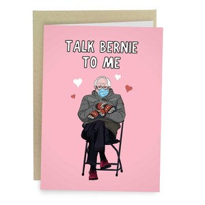 Talk Bernie To Me, Funny Anniversary Card, Naughty Birthday Greeting Card For Her, Dirty Valentine&#39;s Day Card For Wife, Raunchy, Meme