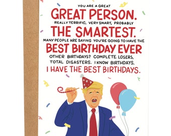 I Have The Best Birthdays Trump Funny Birthday Card, Bday Card For Friend, Rude Greeting Card, Birthday Gift For Him, Donald Trump Card