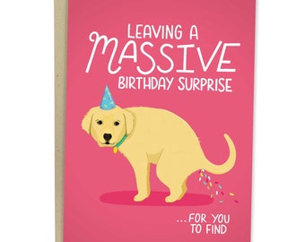 Leaving A Massive Birthday Surprise, Funny Birthday Card, Rude Dog Greeting Card For Sister Brother, Gift Dog Poop Sarcastic Card