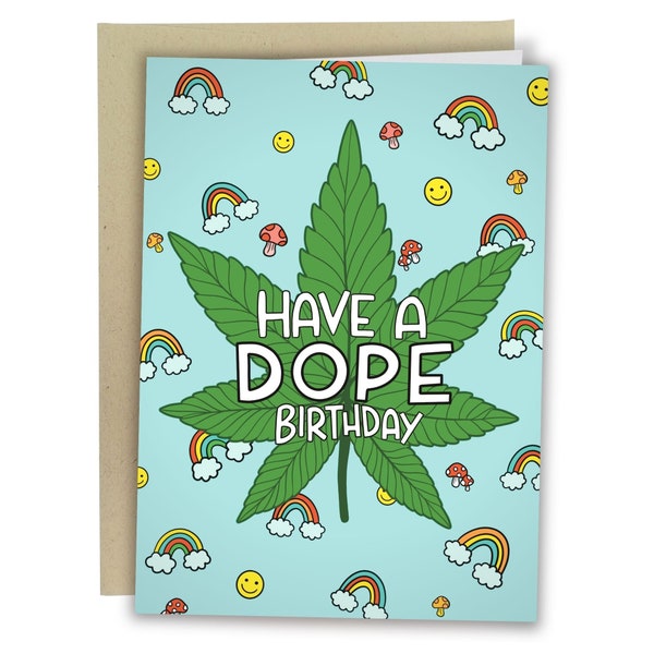 Have A Dope Birthday, Funny Birthday Card, 420 Greeting Weed Card For Stoner, Funny Mary Jane Card For Him, Cannibis, Naughty Leaves