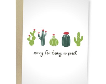 Sorry For Being a Prick, Funny Sorry Card, Succulent Greeting Card For Her, Plant Lover I'm Sorry Card For Him, Pun, Cactus, Apology