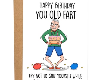 You Old Fart Funny Birthday Card, Bday Card For Friend, Rude Greeting Card, Birthday Gift For Her, Snarky Birthday Card, You're Old Joke