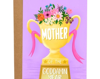 Mother Of The Goddamn Year, Funny Mother's Day Card, Sweet Greeting Card For Mother, Cute Love Card For Mom, Happy Mother's Day Card