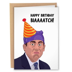 Happy Birthday Biaaatch, Funny Birthday Card, Rude Prison Mike Greeting Card For Best Friend, Sarcastic Card For Sister, Micheal Scott Meme
