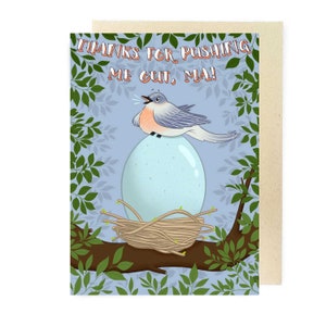 Thanks For Pushing Me Out Ma, Funny Mother&#39;s Day Card, Pregnancy Greeting Card For Mom, Labor Card For Mommy