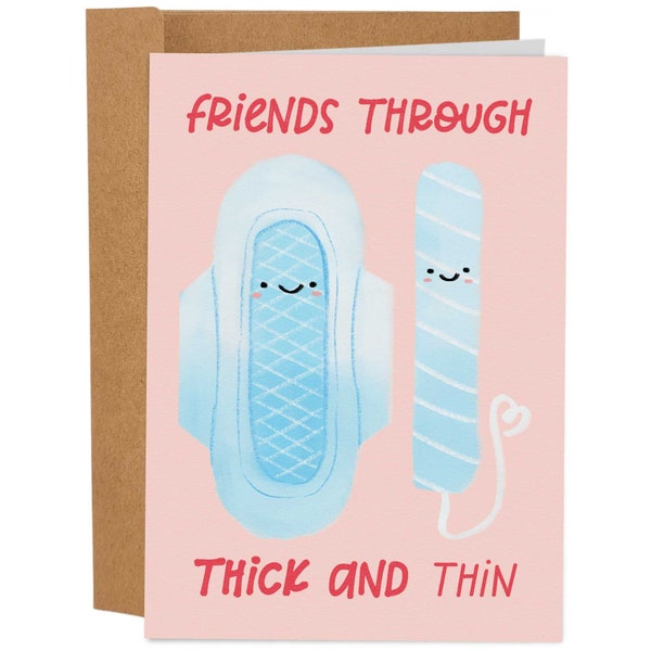 Through Thick And Thin Funny Birthday Card, Pads Greeting Card, Gift For Her, Best Friend, Card For Friend, Menstruation, Period, Tampon