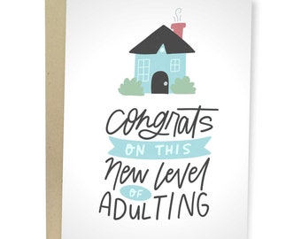 Congrats On This New Level Of Adulting House, Funny New House, Funny Moving Greeting Card, Funny Congratulations Joke Card Homeowner