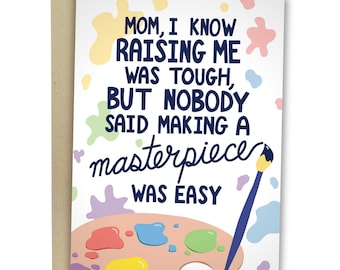Mom, I Know Raising Me Was Tough, Funny Mother's Day Card For Mom, Humorous Mom Day Card For Mommy, Cute Birthday Card