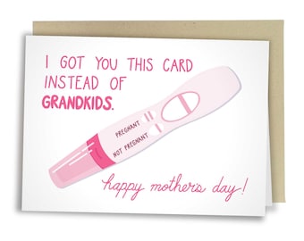 I Got You This Card Instead Of Grandkids Happy Mother's Day, Funny Mother's Day Card, Rude Mom Day Greeting Card, Sassy Birthday Card