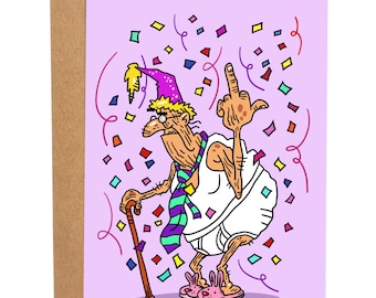 Old Person Middle Finger Funny Birthday Card, Bday Card For Friend, Rude Greeting Card, Birthday Gift For Her, Snarky Birthday Card, Old