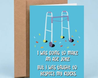 Age Joke Funny Birthday Card, You're Old Humor Bday Card, Sarcastic Gift For Friend