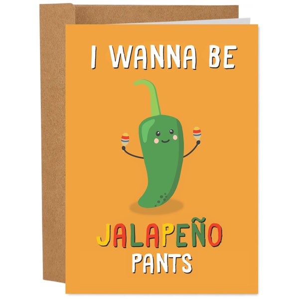 I Wanna Be Jalapeno Your Pants, Funny Anniversary Card, Naughty Birthday Greeting Card For Husband, Dirty Valentine's Day Card For Him