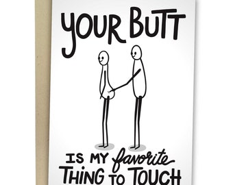 Your Butt Is My Favorite Thing To Touch, Funny Anniversary Card, Butt Card For Him, Valentine's Gift Ass Card, Naughty Greeting Card