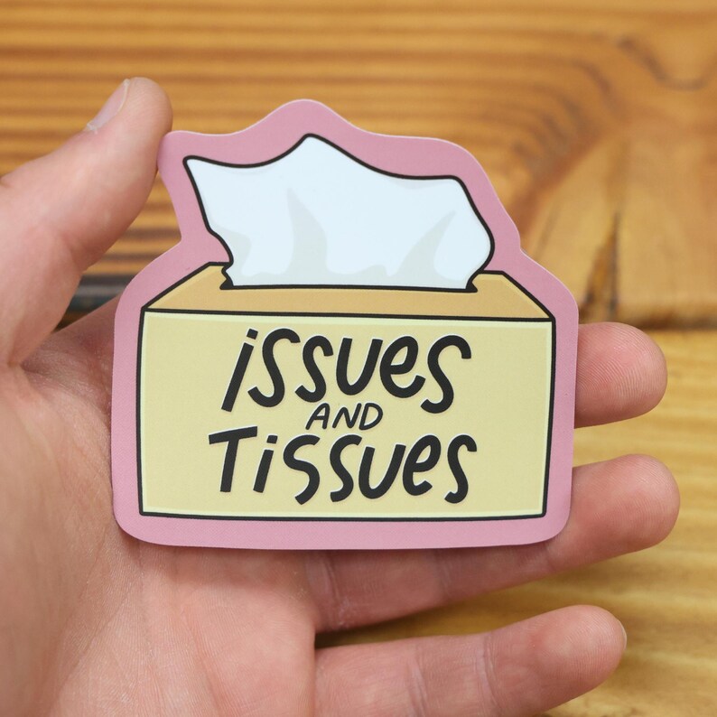 Issues and Tissues Sticker - Etsy