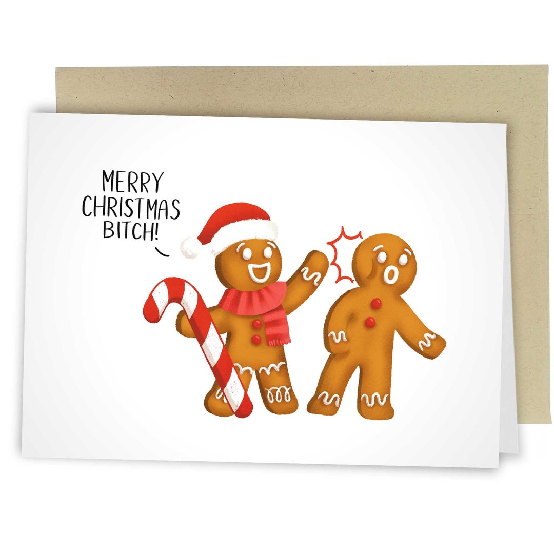 Merry Christmas Bitch Gingerbread Funny Christmas Card, Slap Greeting ...