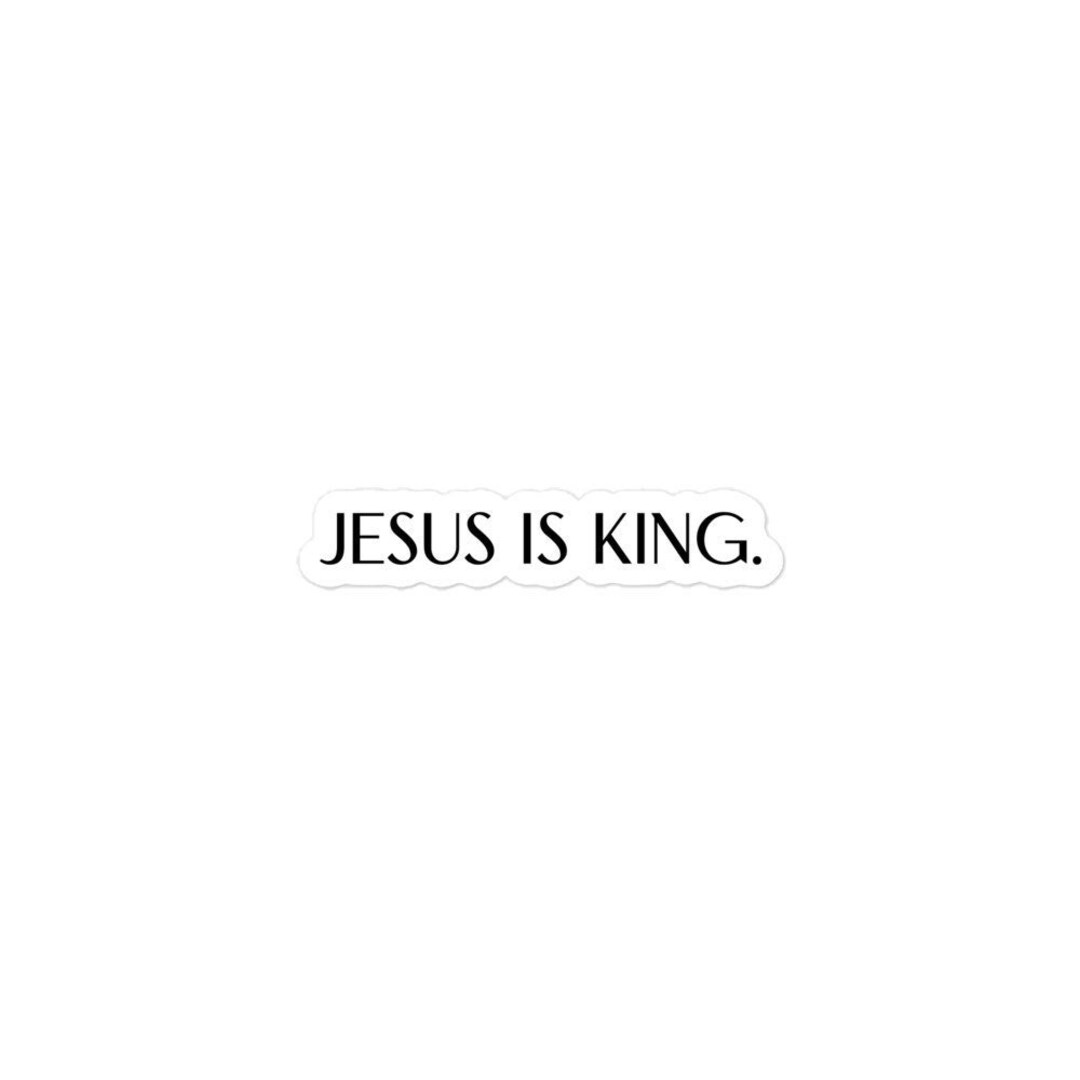 Christian Sticker Jesus is King Sticker Gift for Mom Gift for Etsy