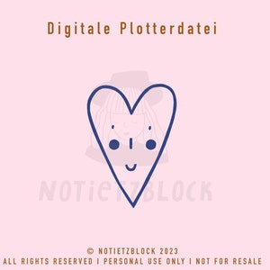Könnte beinhalten: Eine digitale Plotterdatei mit einem blauen Herz mit einem lächelnden Gesicht. Der Text "Digitale Plotterdatei" und "NOTIETZBLOCK 2023" ist in brauner Schrift dargestellt. Der Text "ALL RIGHTS RESERVED I PERSONAL USE ONLY I NOT FOR RESALE" ist ebenfalls in brauner Schrift dargestellt.