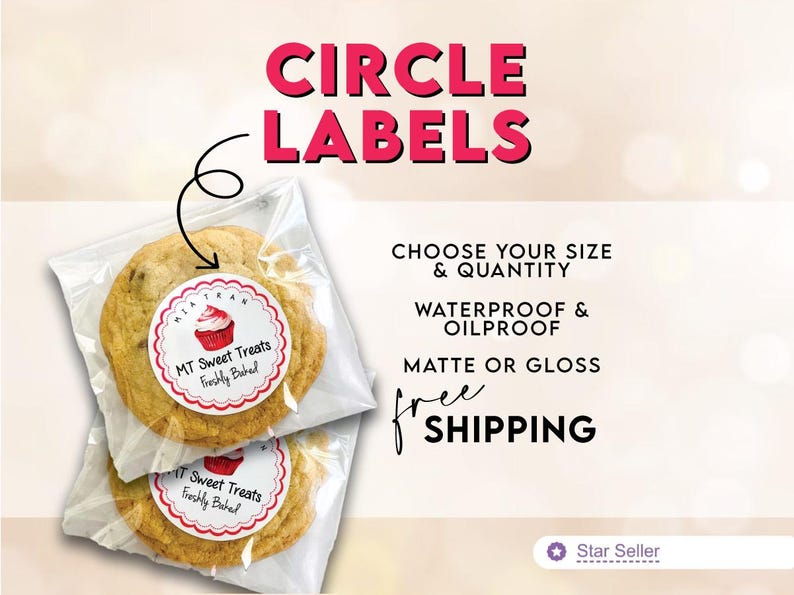 May include: Two round white adhesive labels with a red scalloped border and a red cupcake graphic, featuring the text MT Sweet Treats Freshly Baked. The labels are applied to clear plastic bags containing cookies, with text indicating options for size, quantity, finish, and shipping.