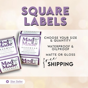 May include: Two rolls of square labels with a purple border and a white background. The labels feature the text Mad Made HEADWEAR with a bow graphic. Text on the image includes SQUARE LABELS, CHOOSE YOUR SIZE & QUANTITY, WATERPROOF & OILPROOF, MATTE OR GLOSS, and free SHIPPING.