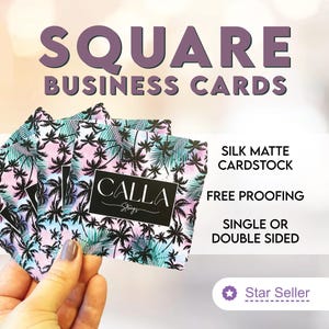 May include: Square business cards with a tropical palm tree design in shades of pink, blue, and black. The cards feature the text "CALLA Strings" and are made of silk matte cardstock. The image also includes the text "SQUARE BUSINESS CARDS".
