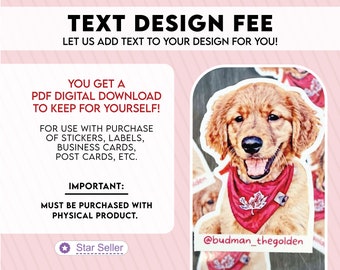 Custom Text Design Fee | Add Text to Your Image | Create a Custom Text Only Sticker Design