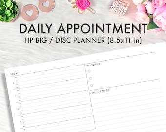 May include: A black and white daily appointment planner with a title that reads "DAILY APPOINTMENT HP BIG / DISC PLANNER (8.5x11 in)". The planner has a section for "TODAY" with time slots from 6:00 AM to 12:00 PM, a section for "PRIORITIES" with three empty circles, and a section for "THINGS TO DO" with lined space for writing.