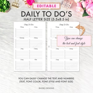 Puede incluir: Plantilla de lista de tareas diarias editable e imprimible en tamaño medio carta (5,5x8,5 pulgadas). La plantilla tiene dos páginas, cada una con una columna para cada día de la semana. El texto "Daily To-Do's" está en la parte superior de cada página.