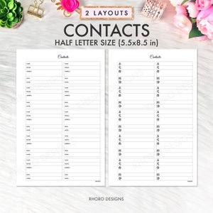 May include: Printable contact list template in two layouts. The template is designed for half letter size paper, measuring 5.5 by 8.5 inches. The template includes spaces for name, phone, email, address, and notes.