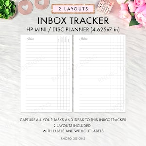 May include: Two printable layouts for an inbox tracker for a HP Mini or Disc Planner. The tracker is 11.75 cm by 17.78 cm. The first layout has columns for task, deadline, and done. The second layout has no columns.