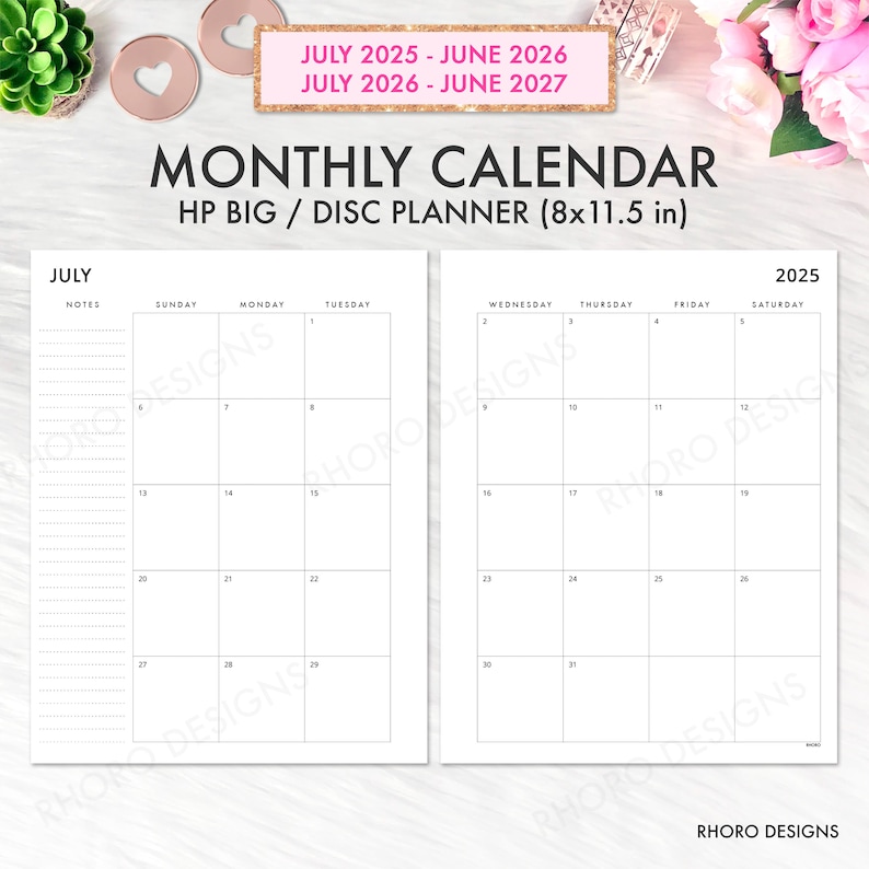 May include: A white monthly calendar with the text "JULY 2025 - JUNE 2026" and "JULY 2026 - JUNE 2027". The calendar is labeled "HP BIG / DISC PLANNER (8x11.5 in)" and includes a July 2025 calendar spread. The calendar has a notes section.