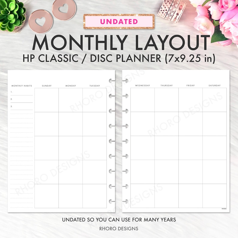 May include: An undated monthly layout disc planner, 7x9.25 inches, with sections for monthly habits and daily scheduling. The planner includes the text "Undated so you can use for many years" and "Rhro Designs".