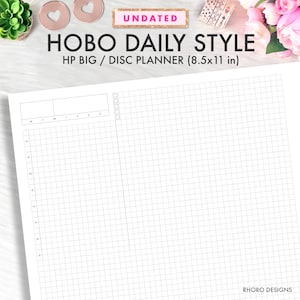 May include: A white Hobo Daily Style planner sheet with a grid pattern, designed for HP Big/Disc planners. The sheet includes the text "UNDATED" and "HOBO DAILY STYLE HP BIG / DISC PLANNER (8.5x11 in)". Decorative elements are visible in the background.