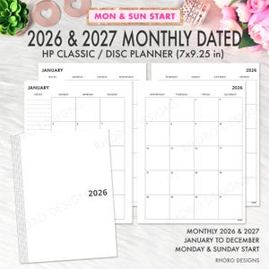 May include: A white monthly planner for 2026 and 2027, with a Monday and Sunday start. The planner is HP Classic/Disc size, measuring 7x9.25 inches. The January calendar pages are visible, along with the text "MON & SUN START".