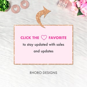 May include: A pink and gold graphic with a heart icon and the text "CLICK THE FAVORITE to stay updated with sales and updates" and the text "RHORO DESIGNS" below. An arrow pointing to the left is above the text.
