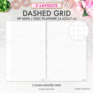 May include: Two printable planner pages with a 3.55mm dashed grid layout. The pages are designed for a Happy Planner Mini or Disc Planner, measuring 4.625 inches by 7 inches.